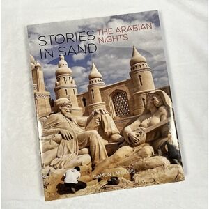 Stories in Sand: The Arabian Nights by Damon Hamilton Langlois Hardcover